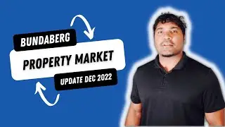 Bundaberg Property Market Update - December 2022