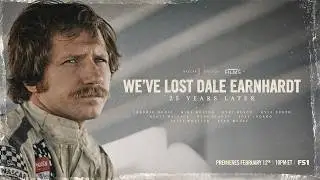 We&rsquo;ve Lost Dale Earnhardt: 25 Years Later | Official Trailer