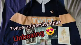 Twice Shirt University Unboxing