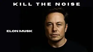How ELON MUSK Filters Out 90% of the World&rsquo;s Distractions