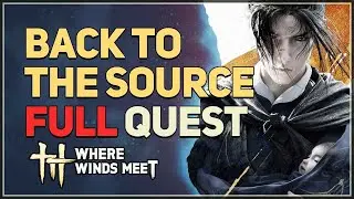 Back to the Source Where Winds Meet