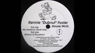 Rennie ''Dubnut'' Foster - We Need Luv (Fluid Mix)