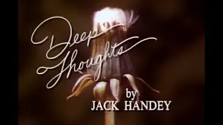 Jack Handey - Deep Thoughts - 