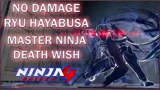 [NINJA GAIDEN 4] RYU : NO DAMAGE - MASTER NINJA : DEATH WISH (Yakumo & Ryu)