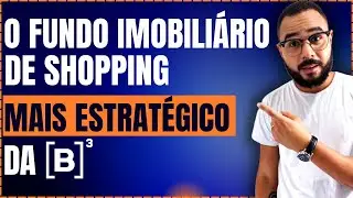 HSML11, O MELHOR FII DE SHOPPING?
