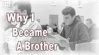 Why I Gave Up Everything to Become a Religious Brother | Knights of the Holy Eucharist