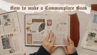 What is a Commonplace Book and how do I make one?