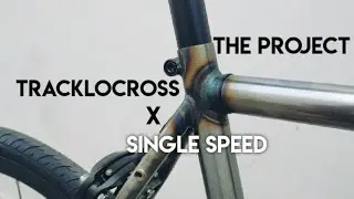 Build Idea - The Project Hi-Tensile Tracklocross x Single speed