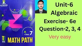 Class 7 math exercise 6e Question 2,3,4| the educators school math exercise 6e grade 7 | grade 7