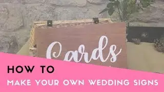 HOW TO: Make your own Wooden Wedding Sign (DIY Wedding Signage, Cheap wedding signs)