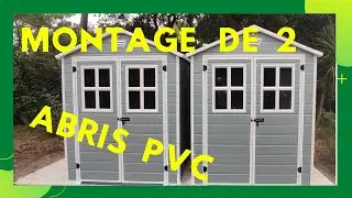 montage de deux abris pvc Keter