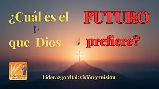 Liderazgo Vital - Una nueva perspectiva sobre el significado de ser líder