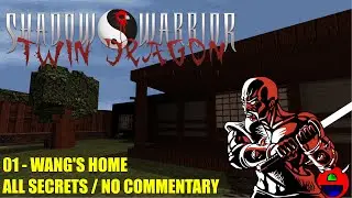 Shadow Warrior: Twin Dragon (BuildGDX) - 01 Wang's Home - All Secrets No Commentary