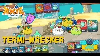 Axie Infinity - APP vs RAP | TERMI-WRECKER | Arena Gameplay