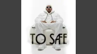 TO SAFE