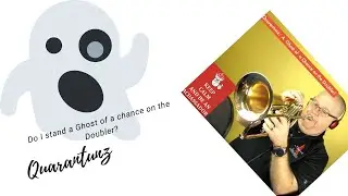 Do I Stand a Ghost of a Chance on This ACB Doubler's Flugelhorn? Quarantunz ;-) #austincustombrass