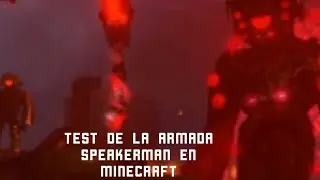 Test de la armada speakerman en Minecraft 