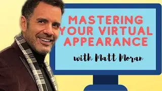 Presentation Tips and Tricks Series: Mastering Your Virtual Appearance
