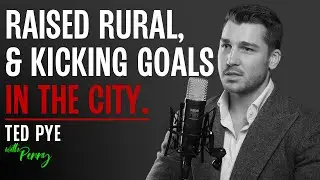 From Country Kid to Inner-City Real Estate Director | Ted Pye&rsquo;s Rise in Sydney Property