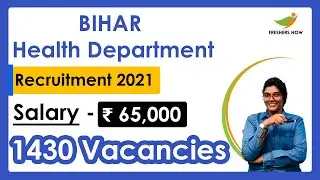 Bihar Health Department Recruitment 2021 | Salary ₹ 65,000 | Notification for 1430 Vacancies