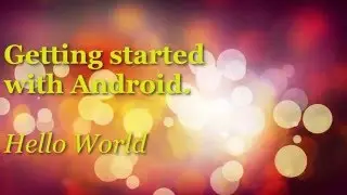 Android Tutorial - Getting started #1