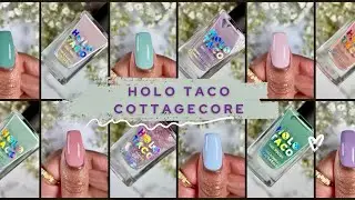 NEW Holo Taco -  Cottagecore | Swatches, Comparisons & Combinations