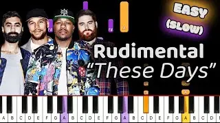 Rudimental These Days Piano Tutorial! Easy (SLOW)