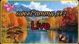 Sweet AMMU is live #cooking #live#