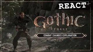 🎮 Gothic Remake 🎮 Short react to Combat Update [GER] [[EN]]