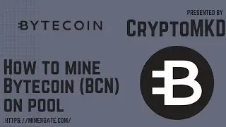 Как майнить Bytecoin BCN на пуле