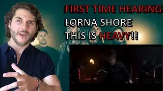 FIRST TIME HEARING Lorna Shore!! To The Hellfire (Reaction)