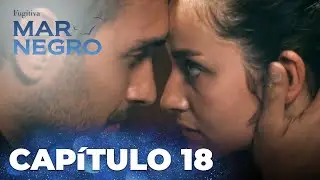Mar Negro | Fugitiva - Capítulo Exclusivo 18