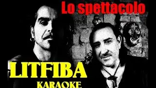 LO SPETTACOLO LITFIBA KARAOKE cover test