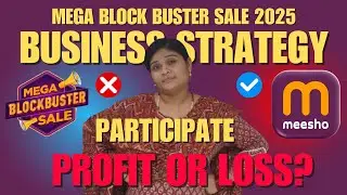 Meesho Seller Mega Block Buster Sale 2025 |  In  Dussera Participate | Profit Or Loss Full Explain