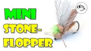 Fly Tying Tutorial: Mini Stone Flopper