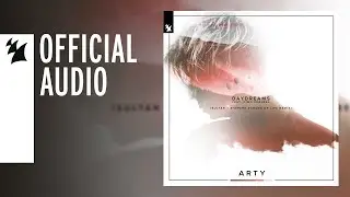 ARTY feat. Cimo Fr&auml;nkel - Daydreams (Sultan + Shepard Echoes Of Life Remix)