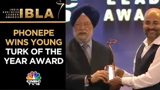 Fintech Giant PhonePe Wins Young Turk Of The Year Award | IBLA 2023 | CNBC TV18
