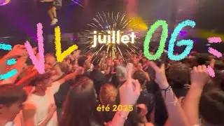 VLOG : mois de juillet  