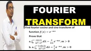 Fourier transform in hindi | fourier cosine and sine transform of f(x)=e^-mx