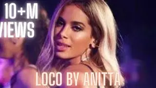 LOCO by Anitta Enjoying dance Party