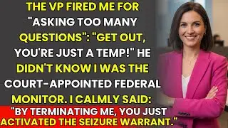 VP Fired Me: “Asking Too Many Questions Get Out”—I Replied “You Activated The Seizure Warrant” And..