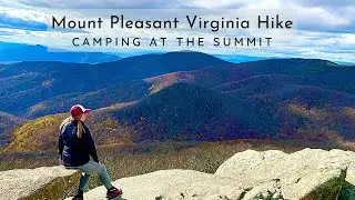 Mount Pleasant Hike - Camping at the Summit - Virginia Sunset / Sunrise