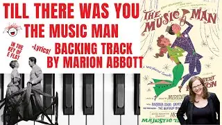 Till There Was You (The Music Man) - Backing Track & Lyrics *Eflat* 🎹