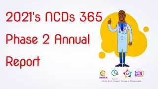 NCDs 365 Phase 2 ,2021 Annual Report