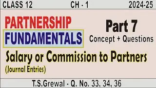 PARTNERSHIP FUNDAMENTALS | CLASS 12th | Salary/Commission to Partners