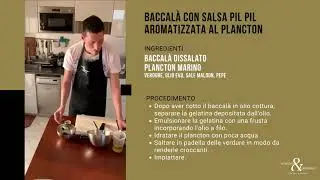 Baccal&agrave; con salsa pil pil al plancton