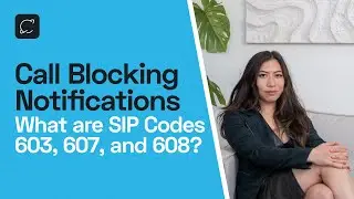 Call Blocking Notifications: What are SIP Codes 603, 607, and 608?