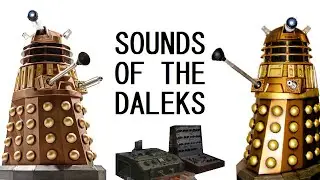 The Dalek sound effects of the New Series