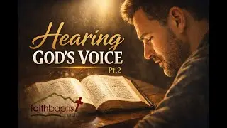 Hearing God's Voice Pt. 2