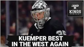 LA Kings goalie Darcy Kuemper is the top goalie in the Pacific again